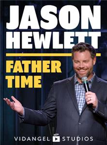 Dry Bar Comedy JASON HEWLETT FATHER TIME (2017– ) Online