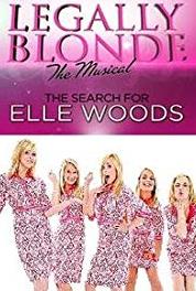 Legally Blonde the Musical: The Search for Elle Woods And Then There Were 10 (2008– ) Online