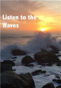 Listen to the Waves (2019) Online