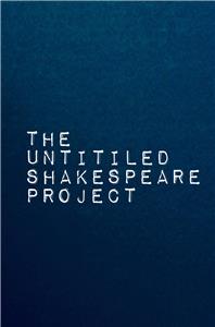 The Untitled Shakespeare Project  Online