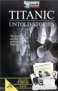 Titanic: Untold Stories (1998) Online