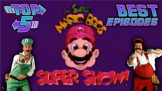 Top 5 Best/Worst Top 5 Best Super Mario Bros Super Show! Episodes (2016– ) Online