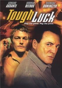 Tough Luck (2003) Online