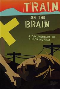 Train on the Brain (2000) Online