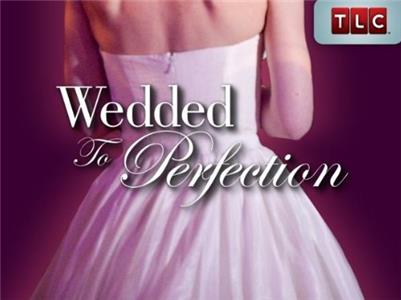 Wedded to Perfection  Online