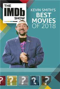 The IMDb Show Kevin Smith's Favorite Movies of 2018 (2017– ) Online