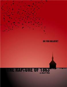 The Rapture of 1863 (2012) Online
