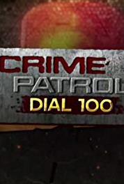 Crime Patrol Dial 100 Gaharai (2015– ) Online
