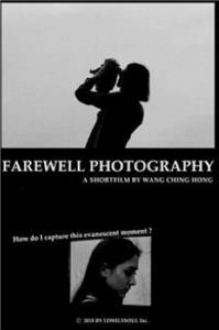 Farewell Photography (2016) Online