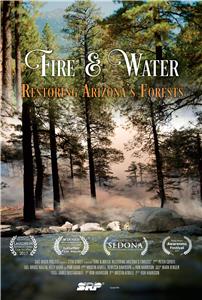 Fire and Water: Restoring Arizona's Forests (2016) Online
