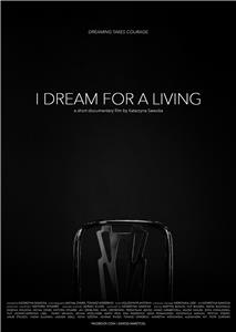 I Dream for a Living (2016) Online