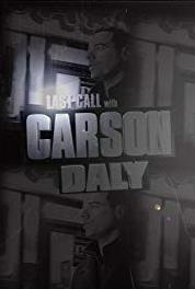 Last Call with Carson Daly Episode dated 15 May 2008 (2002– ) Online
