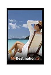MyDestination.TV Episode #8.8 (2009– ) Online