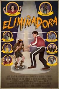The Eliminadora (2017) Online