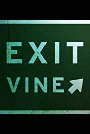 Exit Vine Keep Real (2013– ) Online