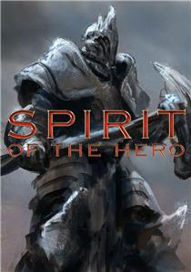 Spirit of the Hero (2013) Online