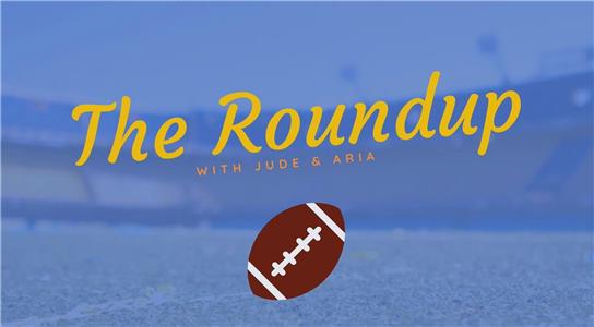 The Roundup with Jude & Aria  Online