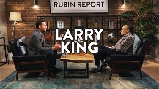 The Rubin Report Larry King: A Legendary Career and Life - Full Interview (2013– ) Online
