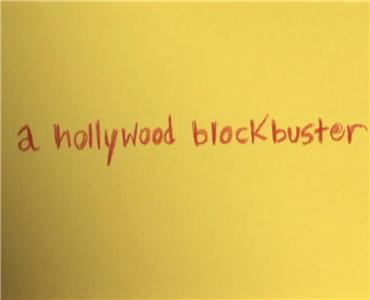 A Hollywood Blockbuster (2010) Online