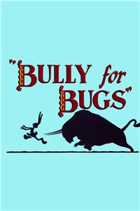 Bully for Bugs (1953) Online