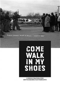 Come Walk in My Shoes (2007) Online