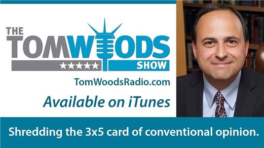The Tom Woods Show  Online