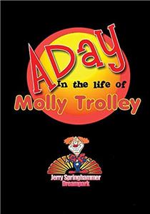 A day in the life of Molly Trolley (2014) Online