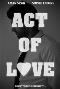 Act of Love (2013) Online