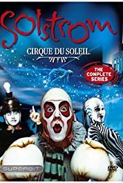 Cirque du Soleil: Solstrom Gone with the Winds (2003– ) Online