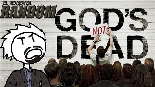El Reviewer Random God's Not Dead (2011– ) Online