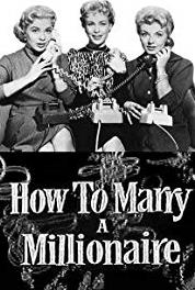 How to Marry a Millionaire The Three Pretenders (1957–1959) Online
