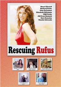 Rescuing Rufus (2009) Online