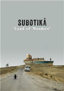 Subotika: Land of Wonders (2015) Online