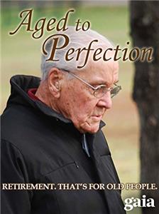Aged to Perfection (2010) Online
