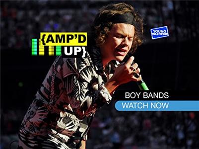 Amp'd Up Boy Bands (2014– ) Online