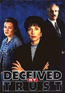 Deceived by Trust: A Moment of Truth Movie (1995) Online