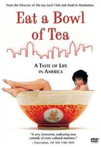 Eat a Bowl of Tea (1989) Online