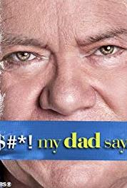 $#*! My Dad Says The Manly Thing to Do (2010–2011) Online