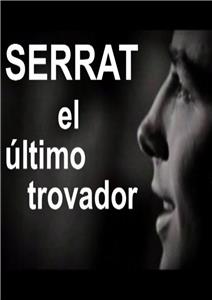 Serrat, el último trovador (2004) Online
