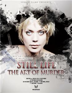 Still Life: The Art of Murder (2018) Online