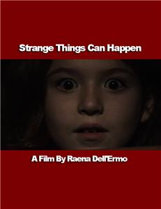 Strange Things Can Happen (2009) Online