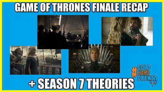 The #ColdHardDrewth Game of Thrones Season 6 Finale Recap/S7 Theories (2016–2017) Online