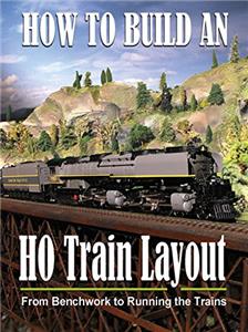 How to Build an HO Train Layout: From Benchwork to Running the Trains (2009) Online