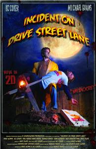 Incident on Drive Street Lane (2010) Online