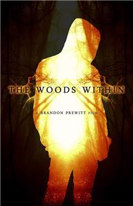 The Woods Within (2014) Online