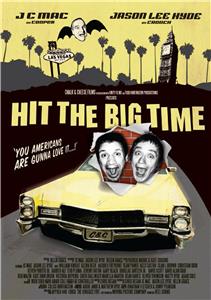 Hit the Big Time (2009) Online