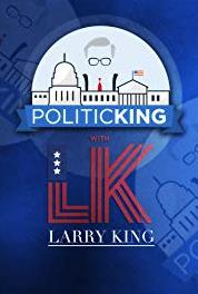 PoliticKING with Larry King Reed Dickens; Richard Fowler & Amy Holmes (2012– ) Online