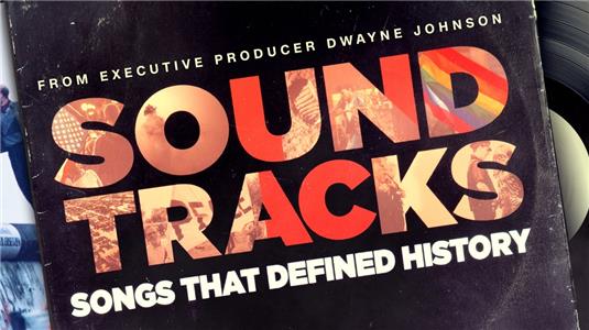 Soundtracks: Songs That Defined History  Online