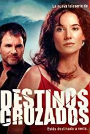 Destinos Cruzados Episode #1.16 (2004–2005) Online