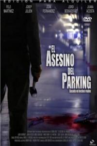 El asesino del parking (2006) Online